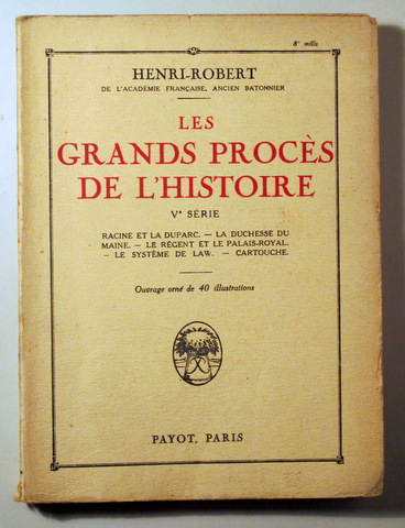 LES GRANDS PROCÈS DE L'HISTOIRE. Vol. V - Paris 1926 - Ilustrado