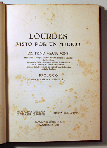 LOURDES VISTO POR UN MÉDICO - Barcelona 1959