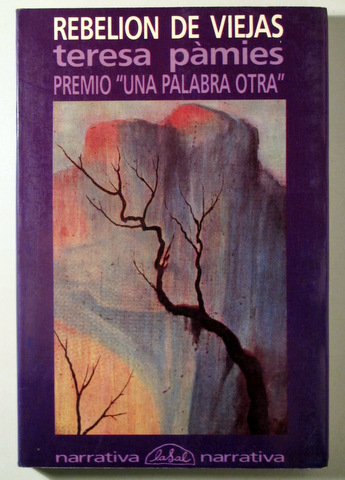 REBELION DE VIEJAS - Barcelona 1989