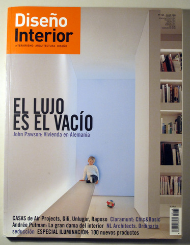 DISEÑO INTERIOR nº 168. EL LUJO ES EL VACÍO - Madrid 2006