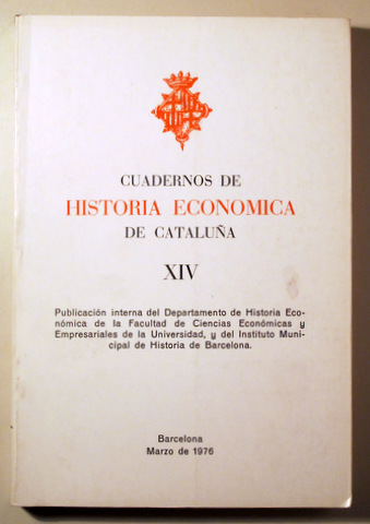 CUADERNOS DE HISTORIA ECONOMICA DE CATALUÑA XIV - Barcelona 1976