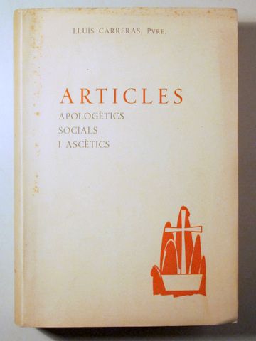 ARTICLES. Apologètics, socials i ascètics - Barcelona 1961