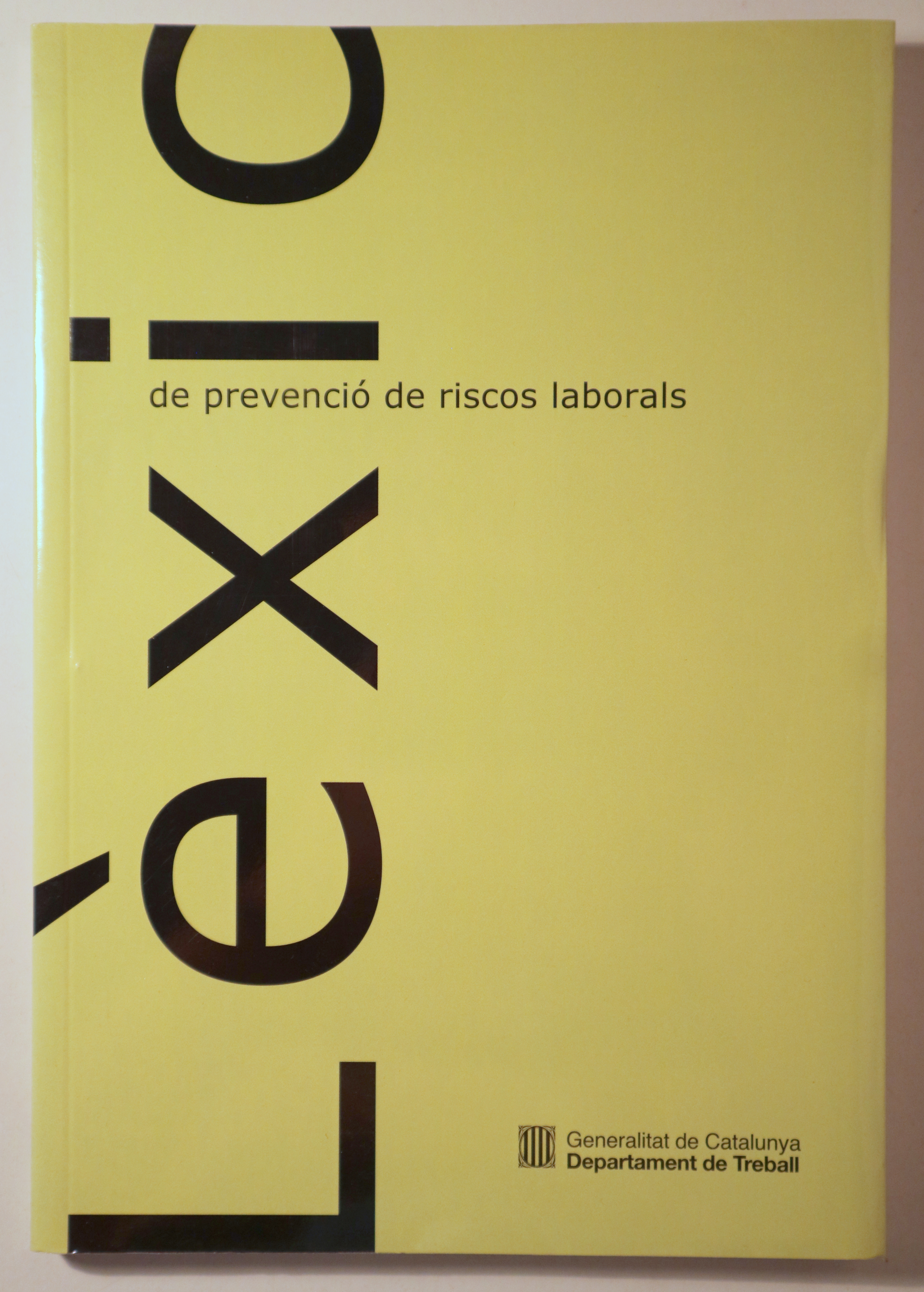 LÈXIC DE PREVENCIÓ DE RISCOS LABORALS - Barcelona 2002