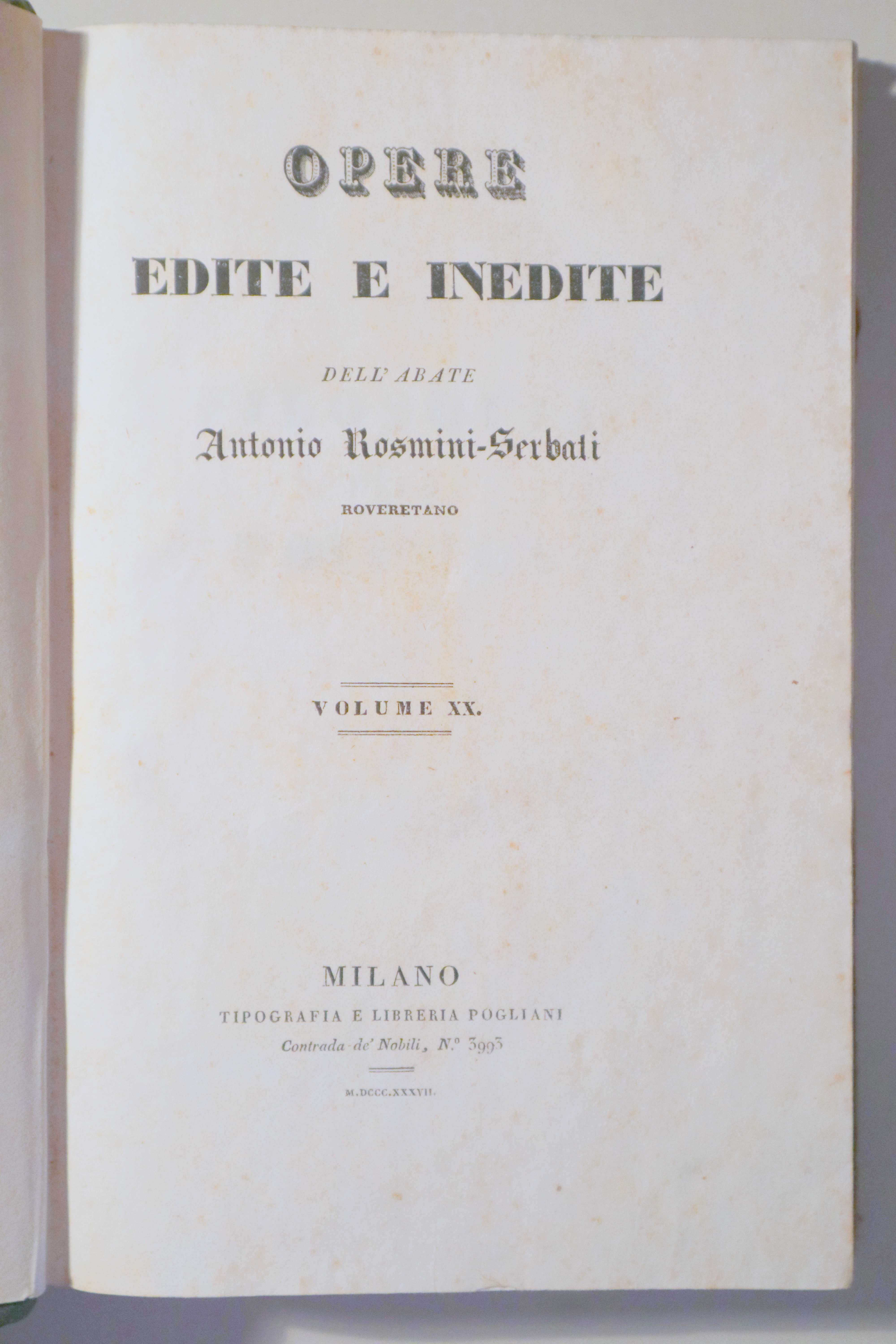 OPERE EDITE E INEDITE DELL'ABATE A. ROSMINI-SERBATI. Vol. XX. Filosofia della politica vol I - Milano 1837