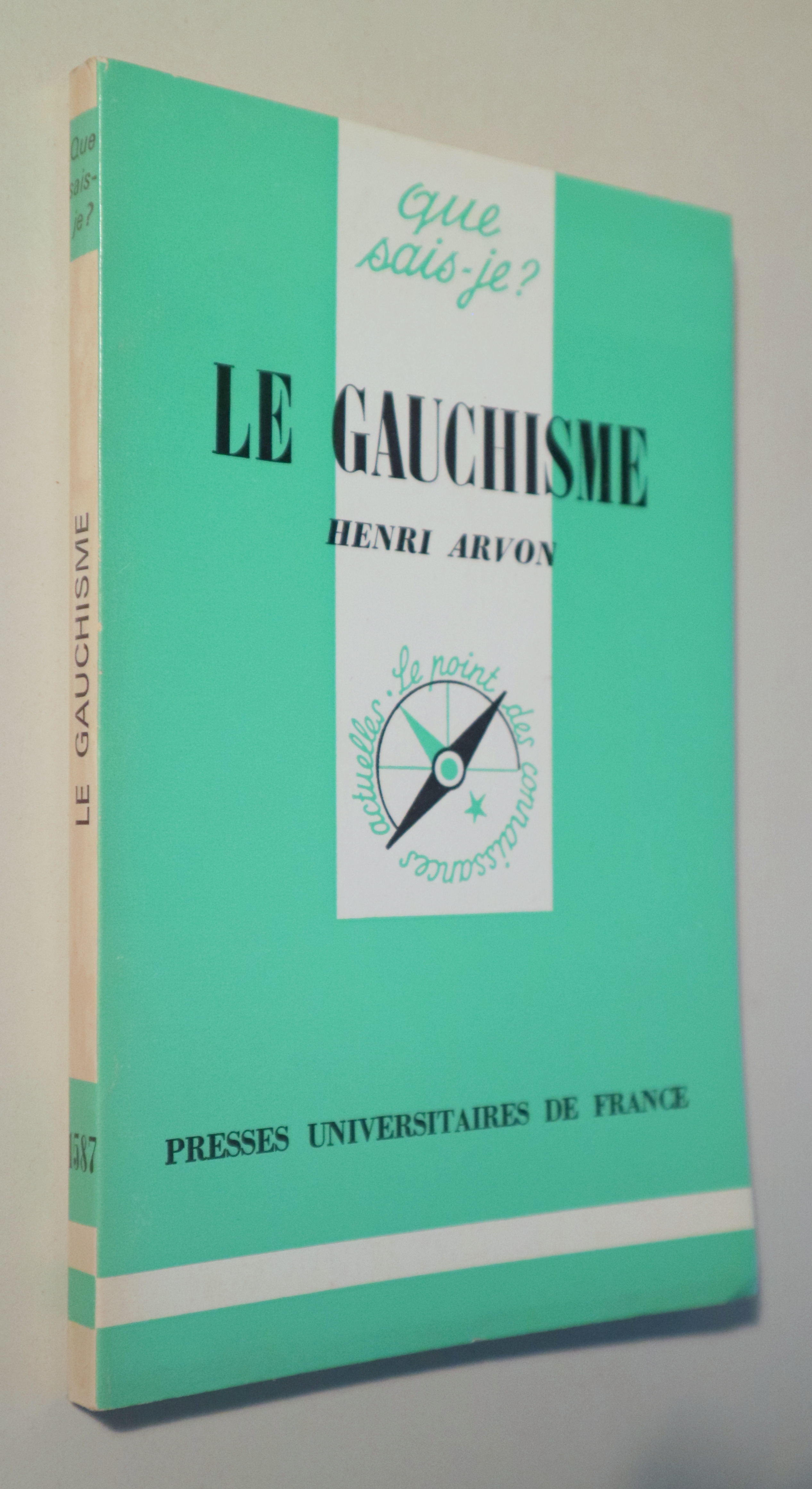 LE GAUCHISME - Paris 1974