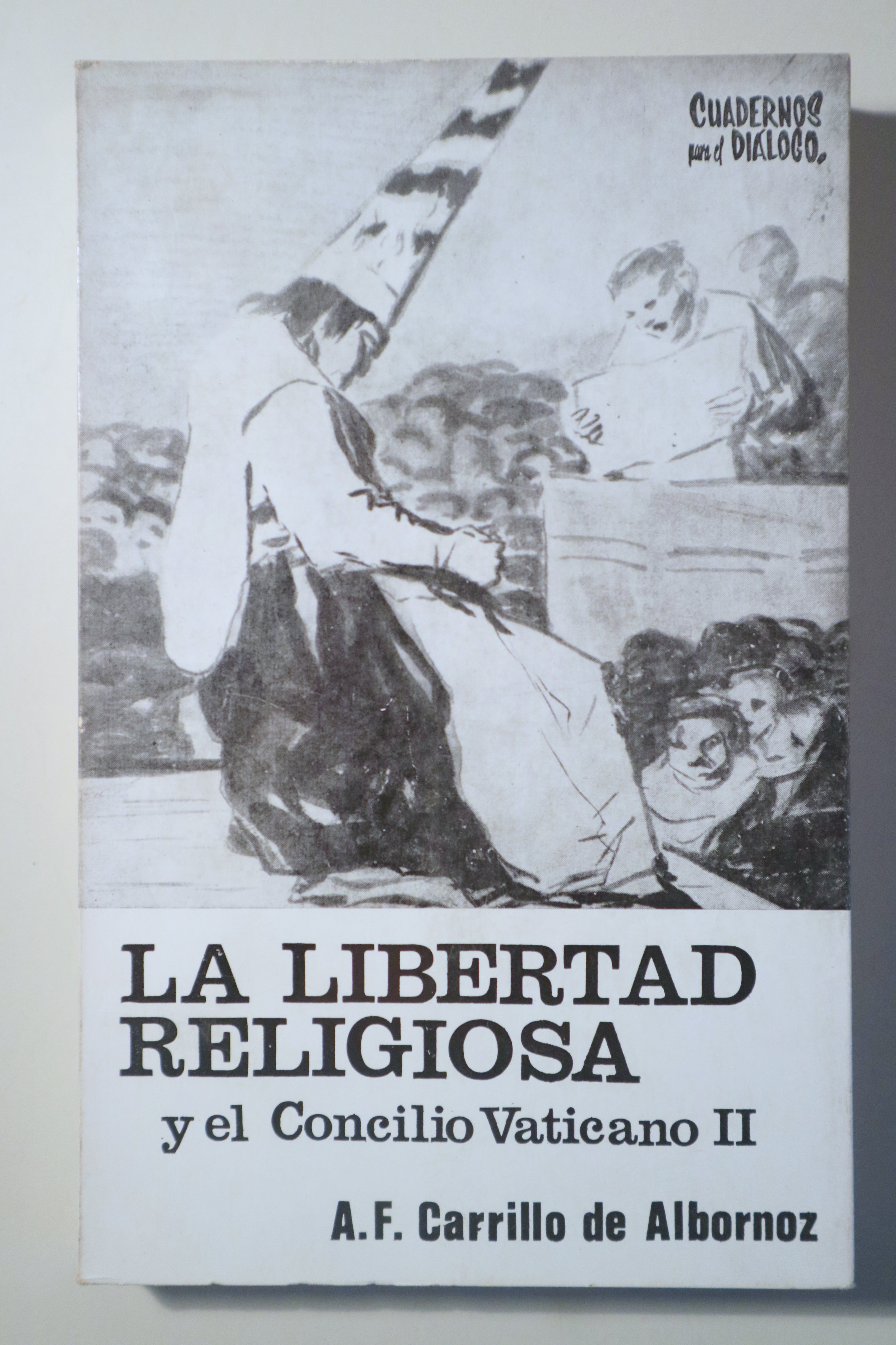 LA LIBERTAD RELIGIOSA y el Concilio Vaticano II - Madrid 1966
