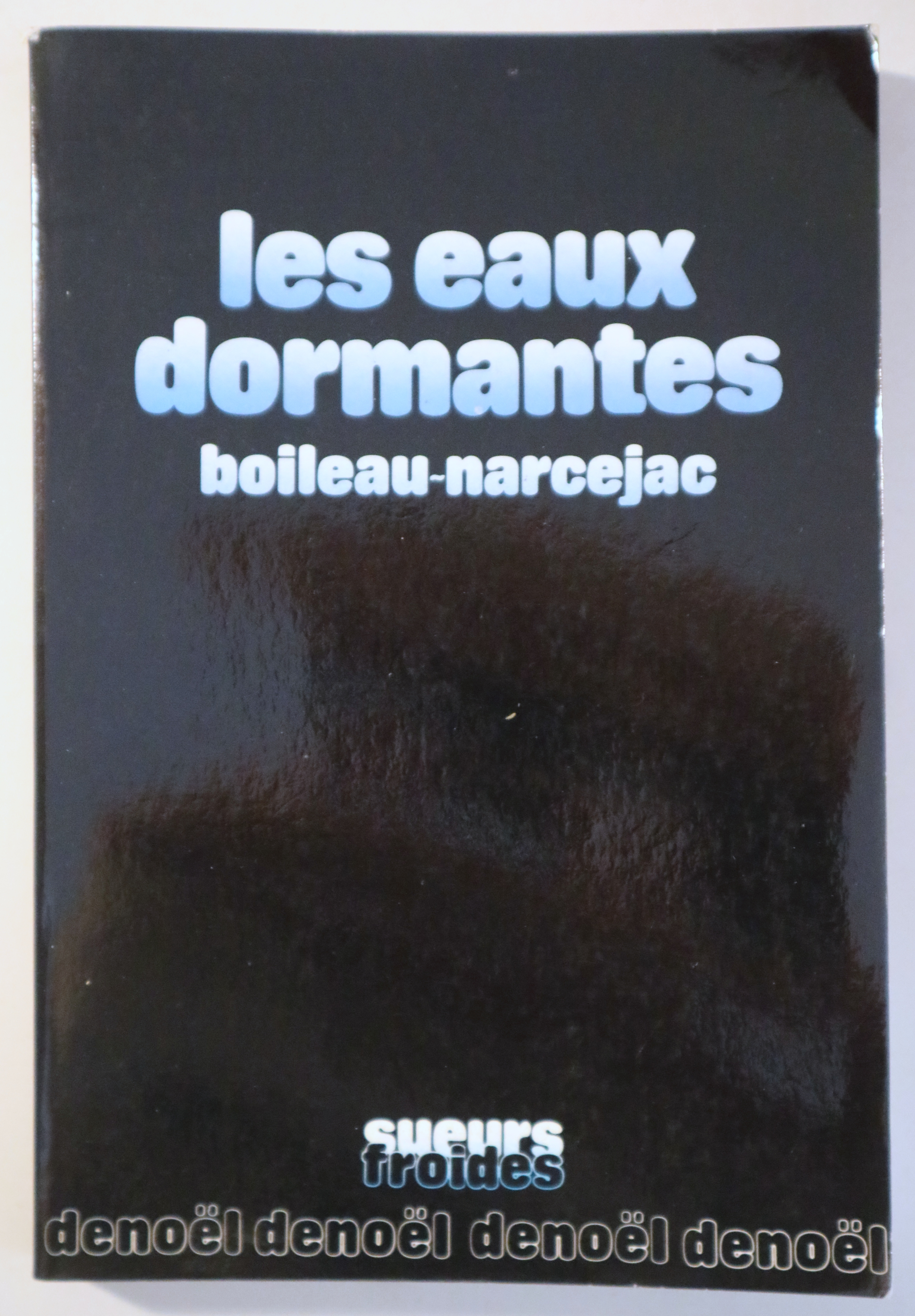 LES EAUX DORMANTES - Paris 1983