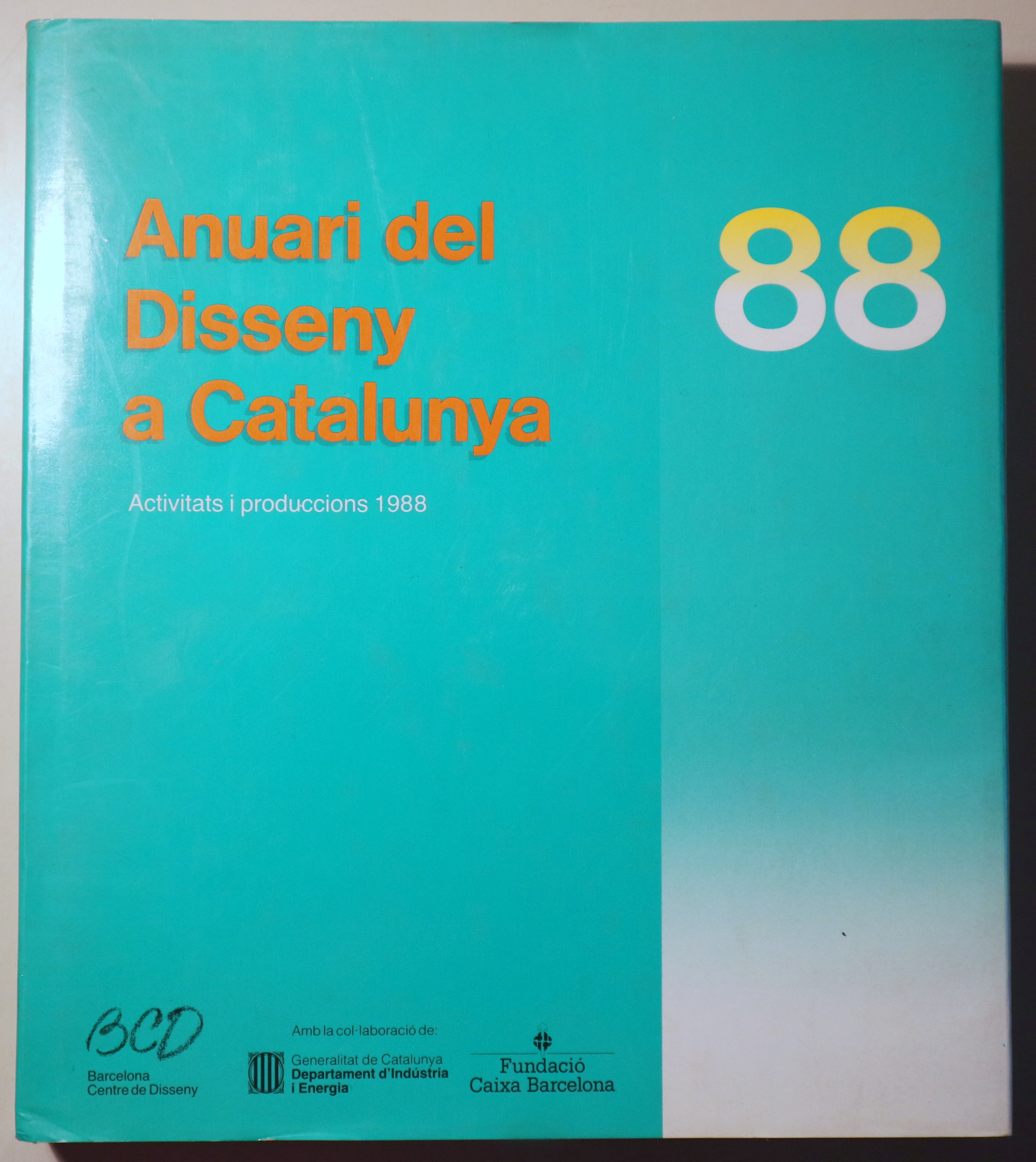 ANUARI DEL DISSENY A CATALUNYA 88 - Barcelona 1989