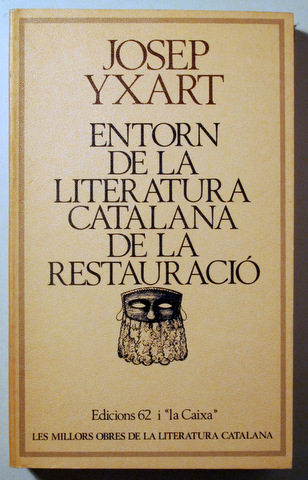 ENTORN DE LA LITERATURA CATALANA DE LA RESTAURACIÓ - Barcelona 1980