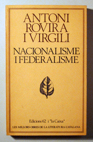 NACIONALISME I FEDERALISME - Barcelona 1982