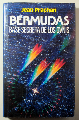 BERMUDAS. BASE SECRETA DE LOS OVNIS - Barcelona 1981