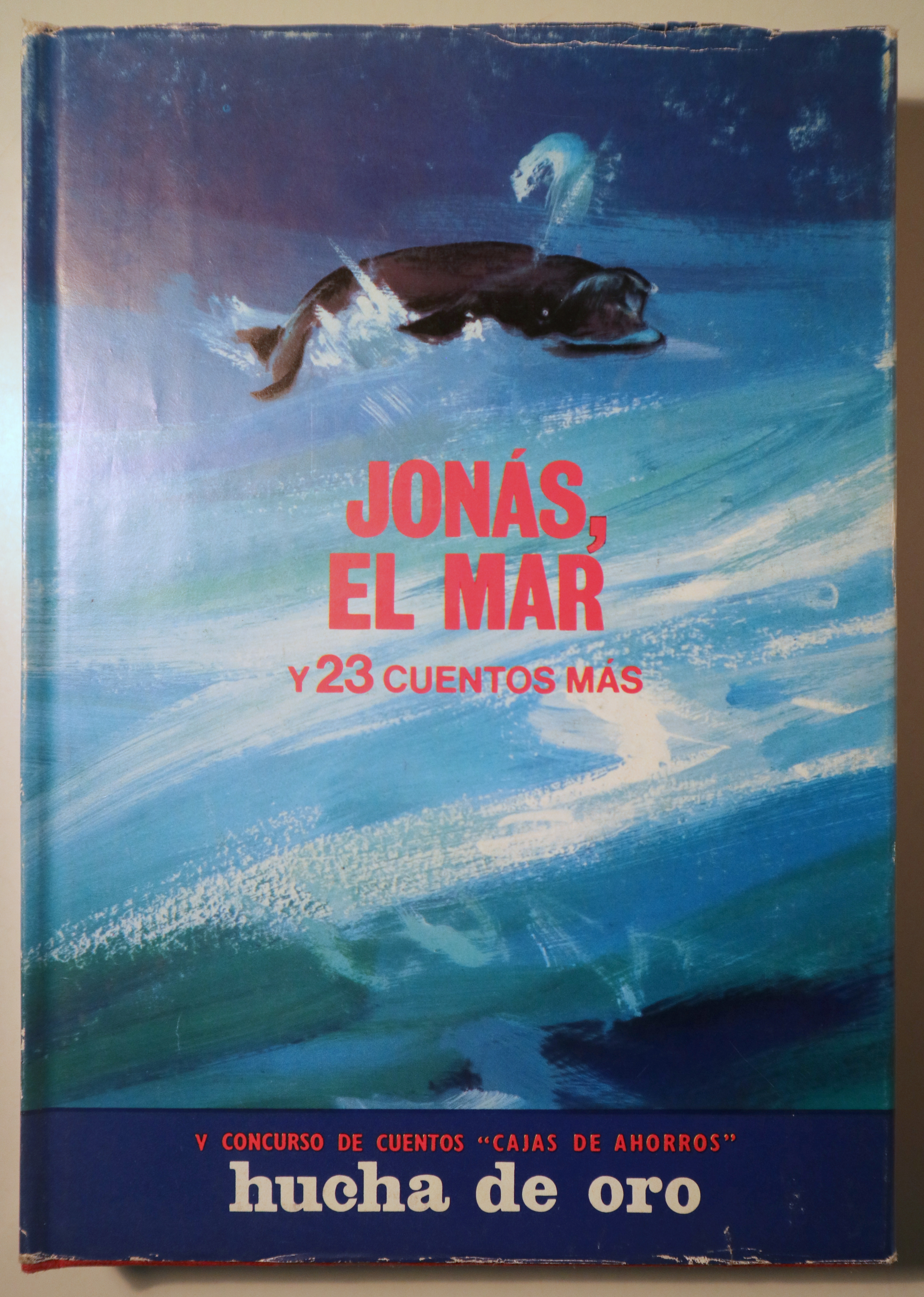 JONÁS, EL MAR Y 23 CUENTOS MÁS - Madrid 1970 - Ilustrado