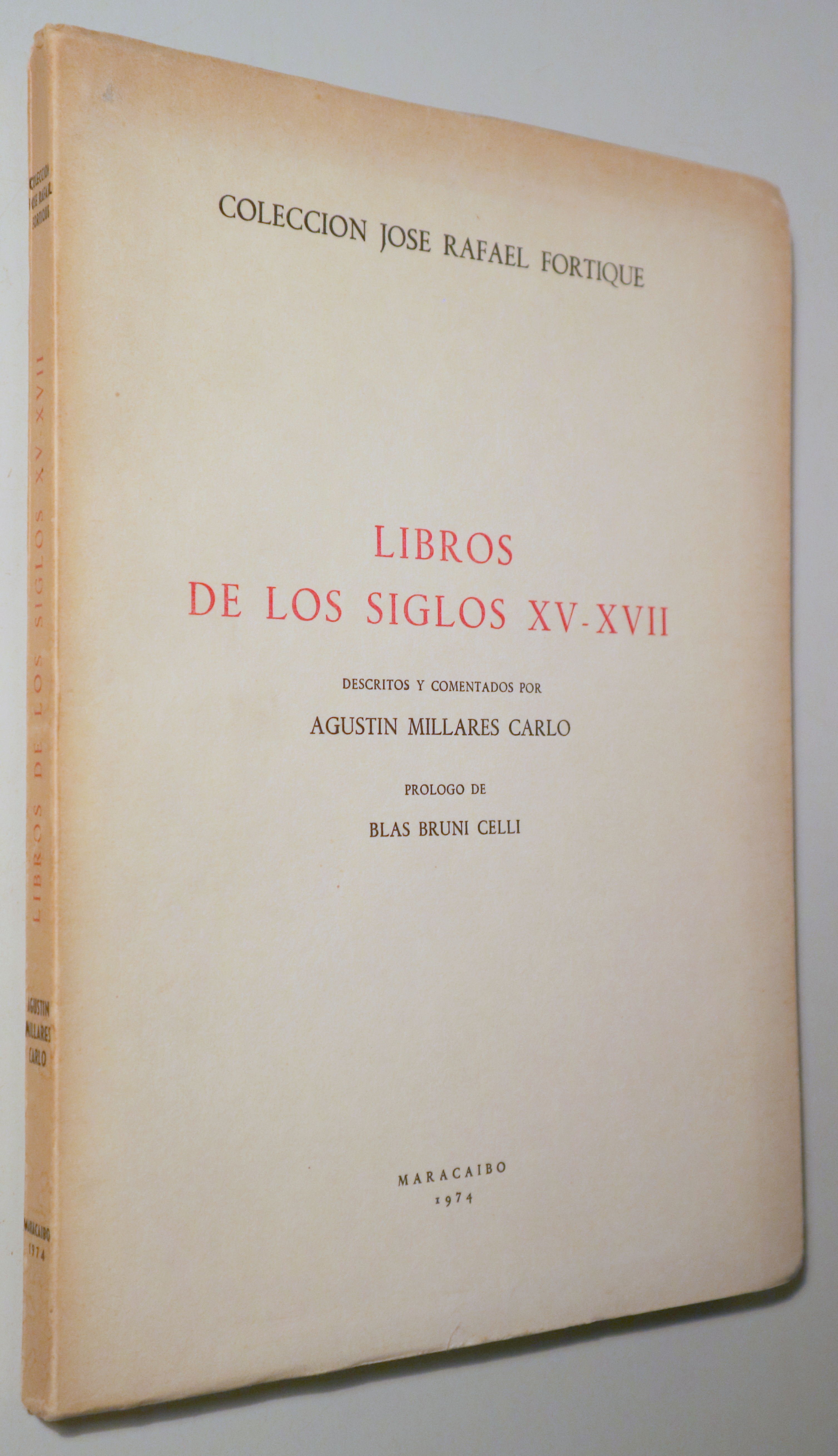 LIBROS DE LOS SIGLOS XV-XVII - Maracaibo 1974 - Láminas