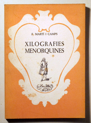 XILOGRAFIES MENORQUINES - Palma de Mallorca 1965 - 1ª edició