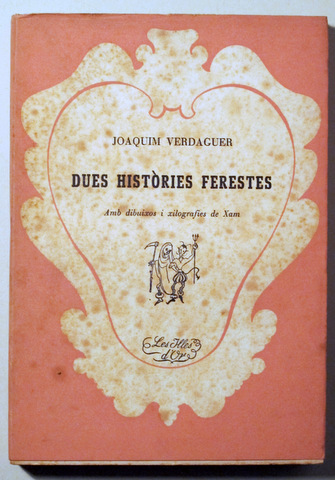 DUES HISTÒRIES FERESTES - Palma de Mallorca 1950 - Il·lustrat - 1ª edició