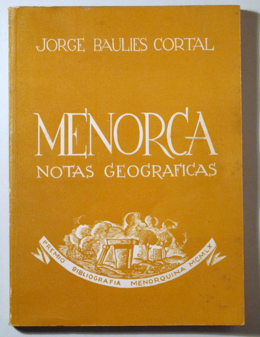 MENORCA, NOTAS GEOGRÁFICAS - Ciudadela 1961 - Ilustrado - Dedicado