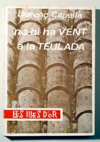 NO HI HA VENT A LA TEULADA - Palma de Mallorca 1971 - 1ª edició