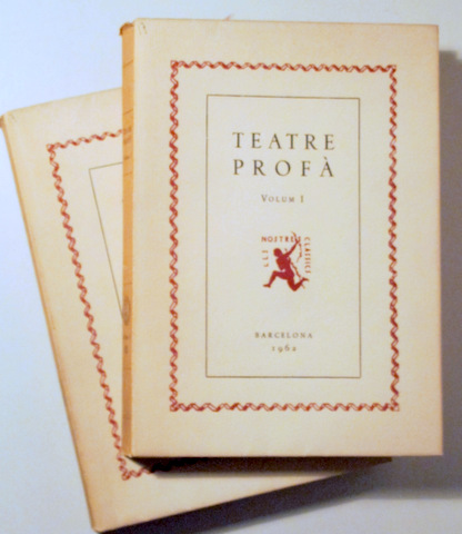TEATRE PROFÀ (2 vol. - Complet) - Barcelona 1962 - Paper de fl