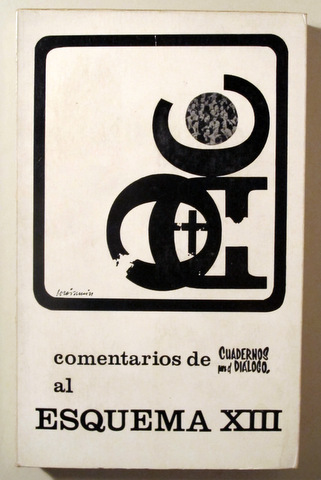 COMENTARIOS DE CUADERNOS PARA EL DIÁLOGO AL ESQUEMA XIII - Madrid 1966