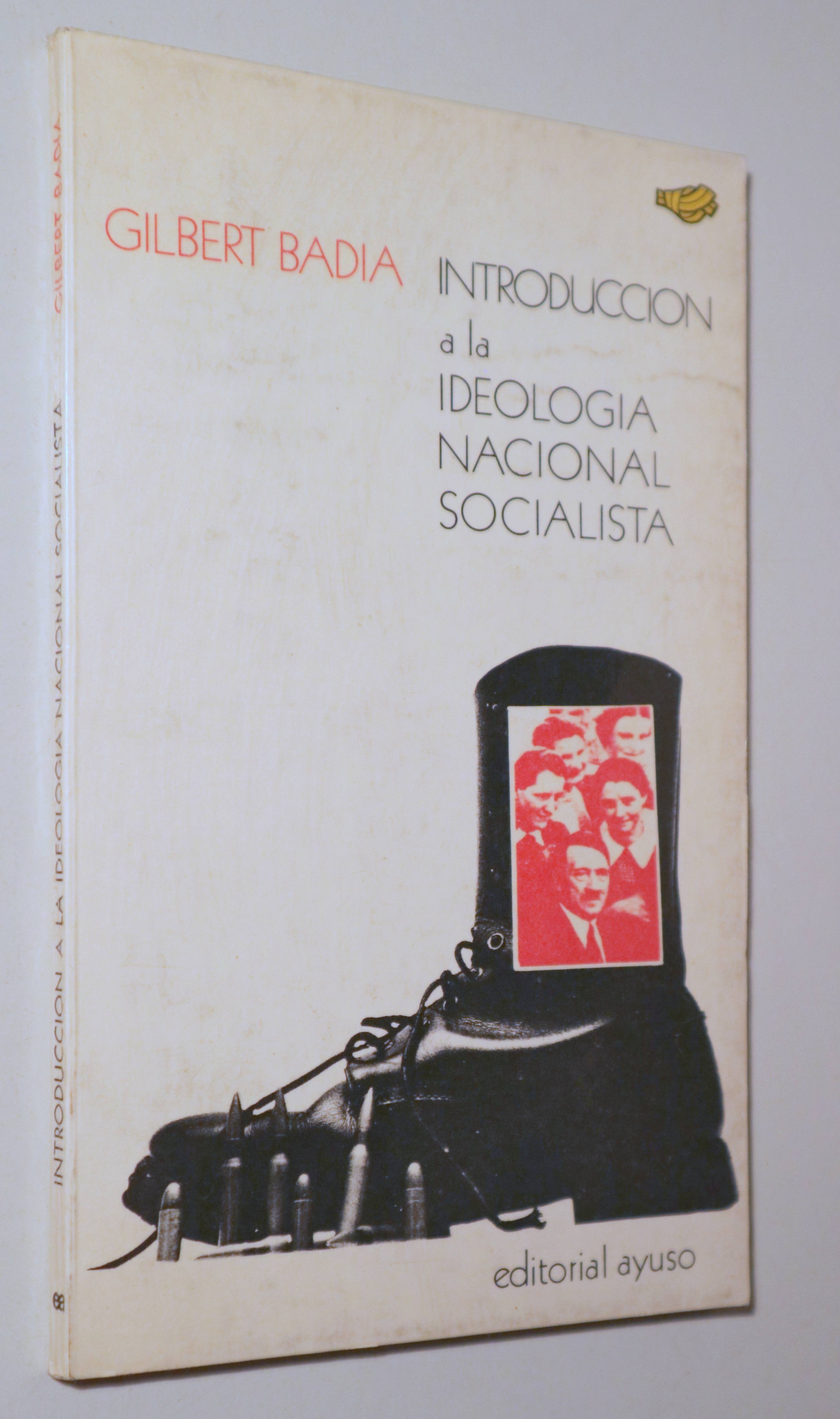 INTRODUCCIÓN A LA IDEOLOGIA NACIONAL SOCIALISTA - Madrid 1972