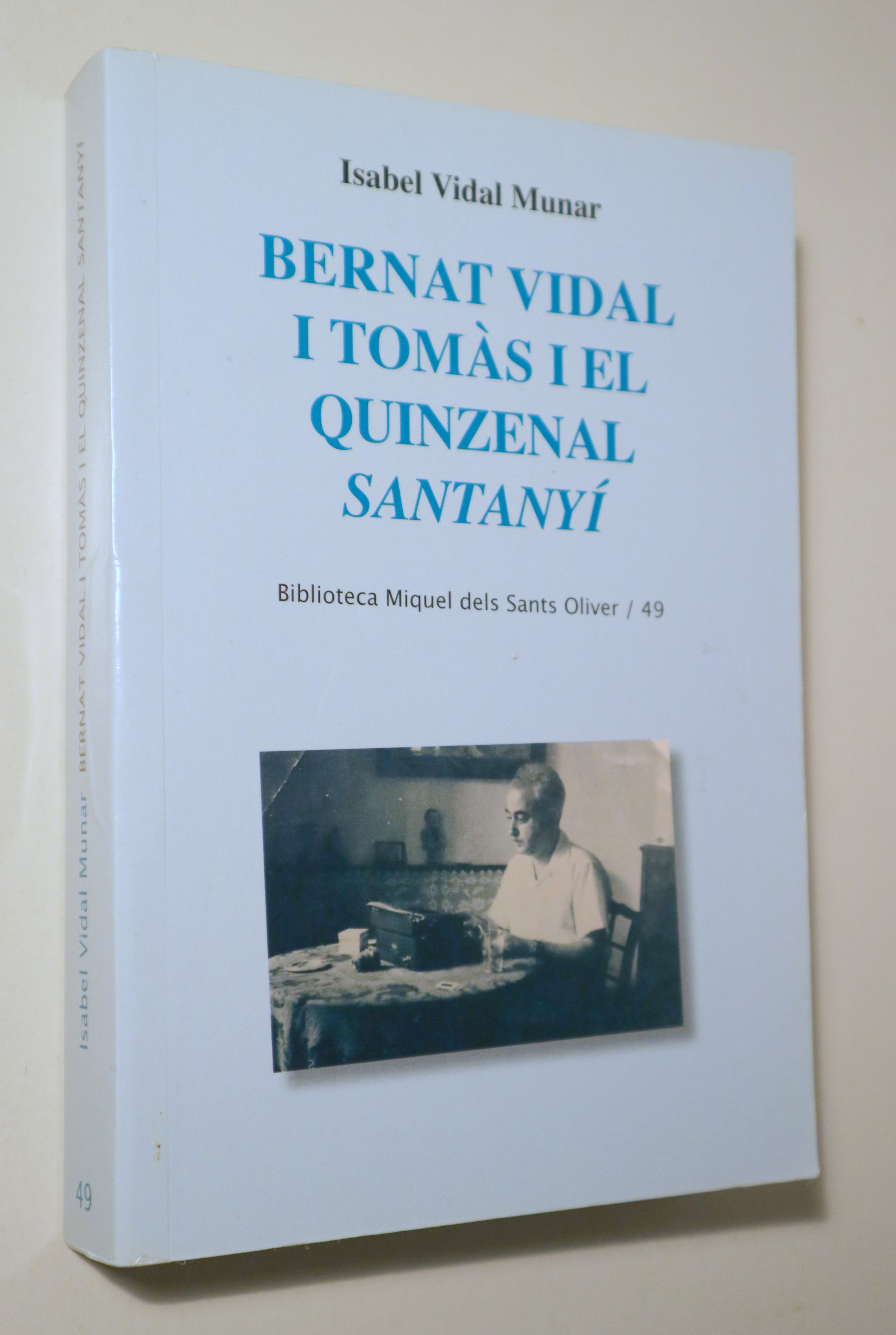BERNAT VIDAL I TOMÀS I EL QUINZENAL SANTANYÍ - Palma 2016