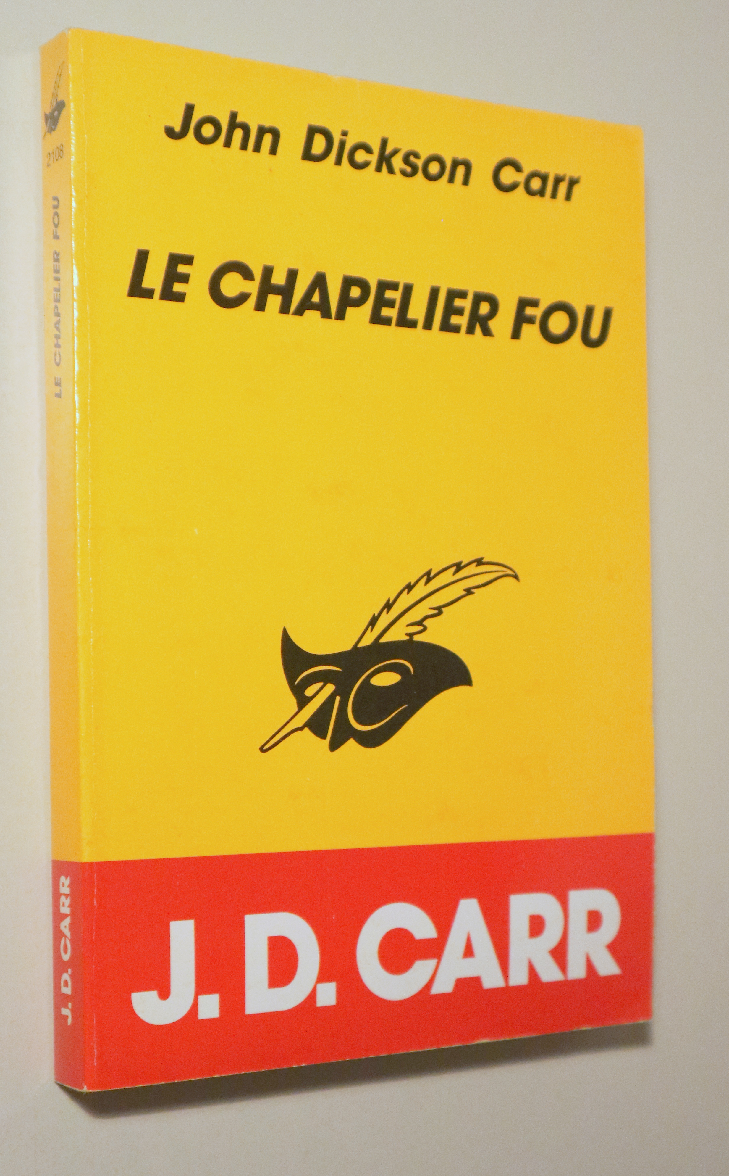 LE CHAPELIER FOU - Paris 1992