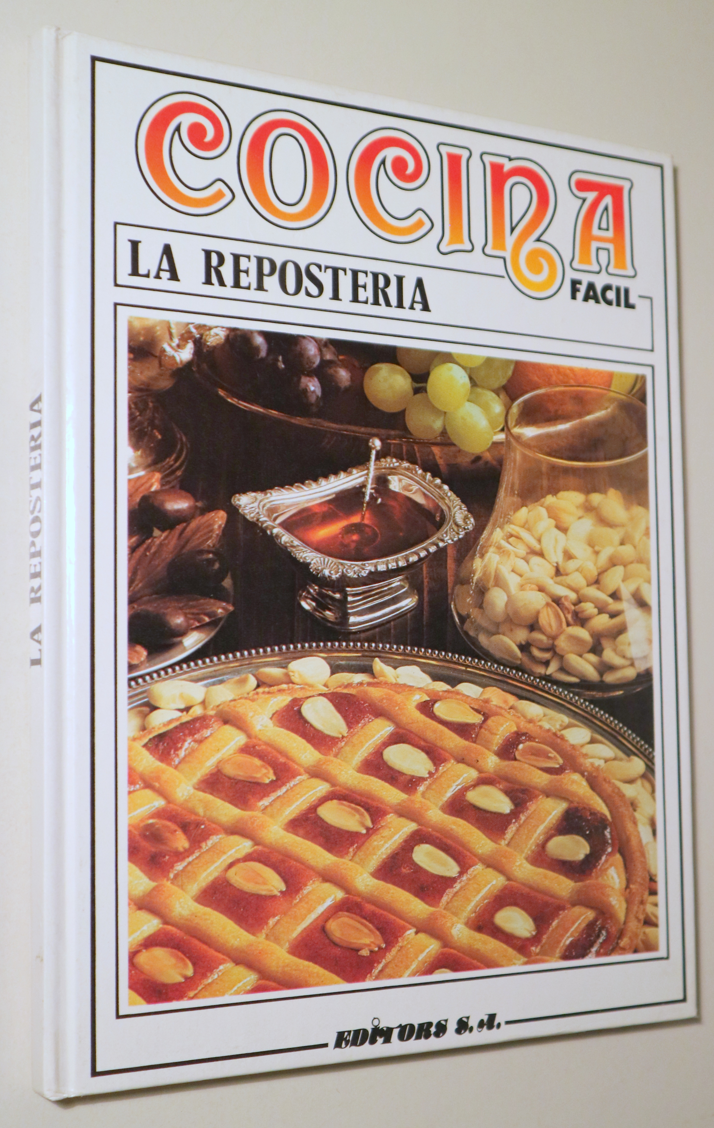 COCINA FÁCIL. La repostería - Barcelona 1985 - Ilustrado