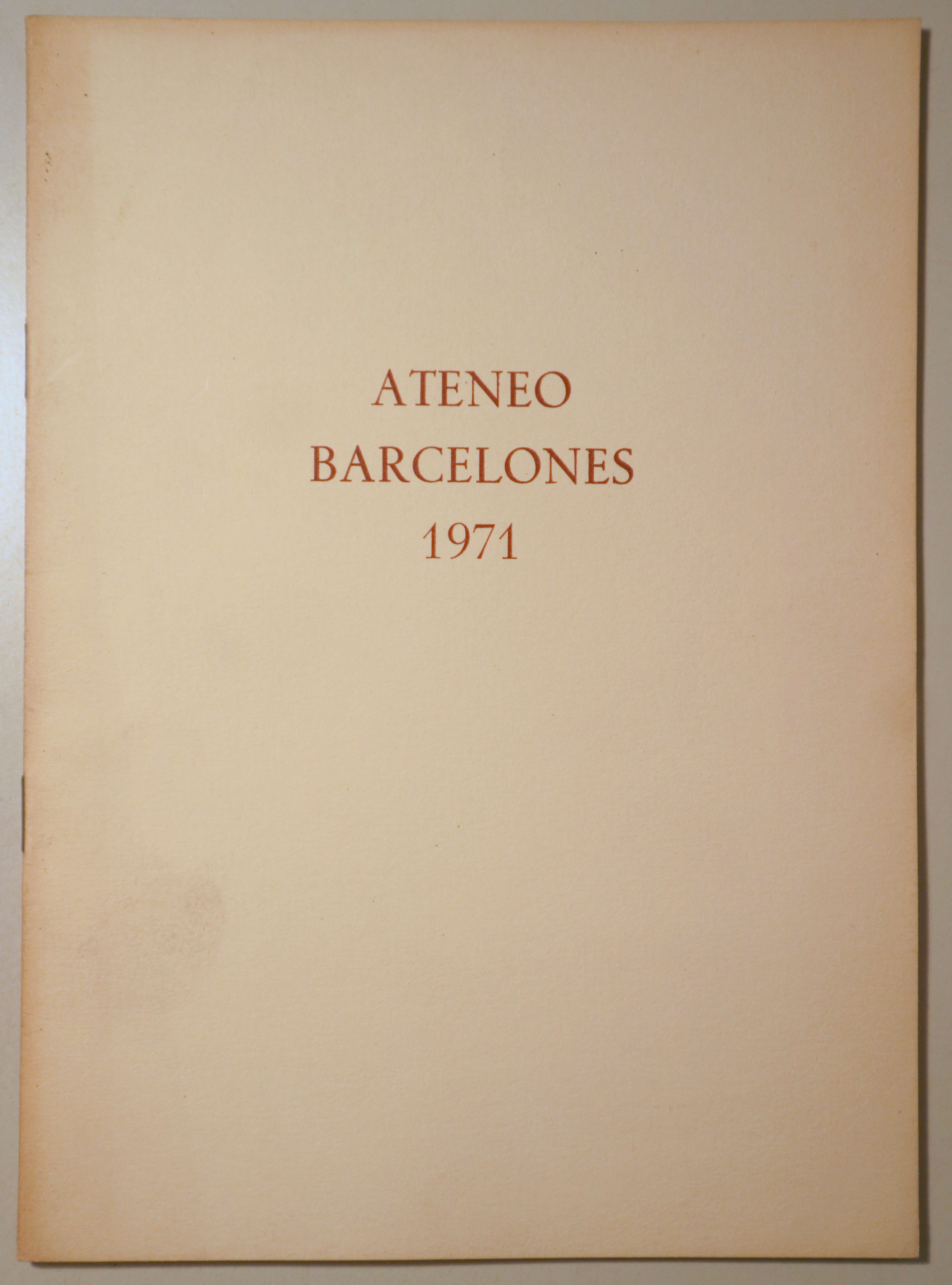 ATENEO BARCELONÉS 1971 - Barcelona 1971 - Ilustrado