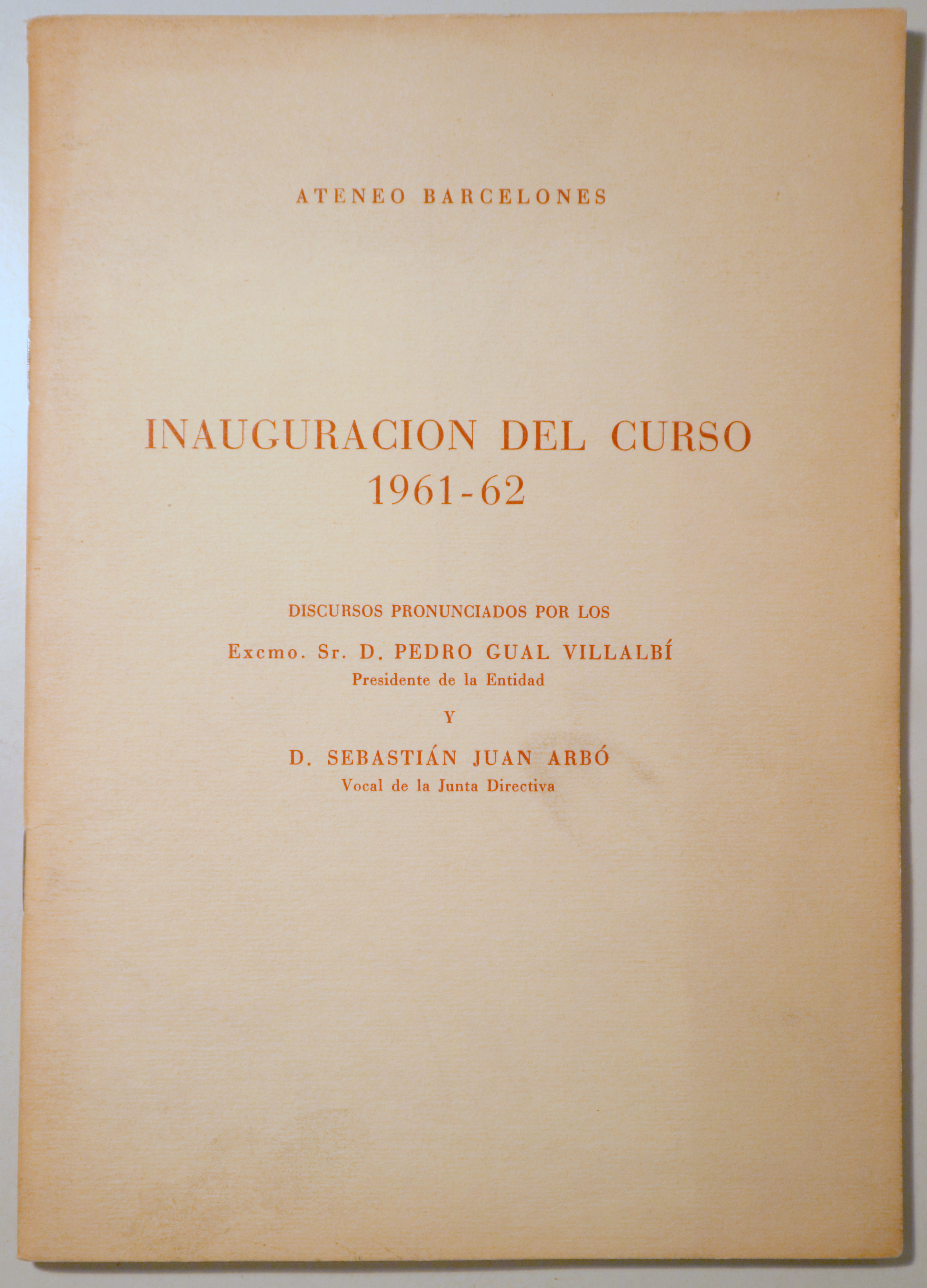 ATENEO BARCELONÉS. INAUGURACIÓN DEL CURSO 1961-62 - Barcelona 1962