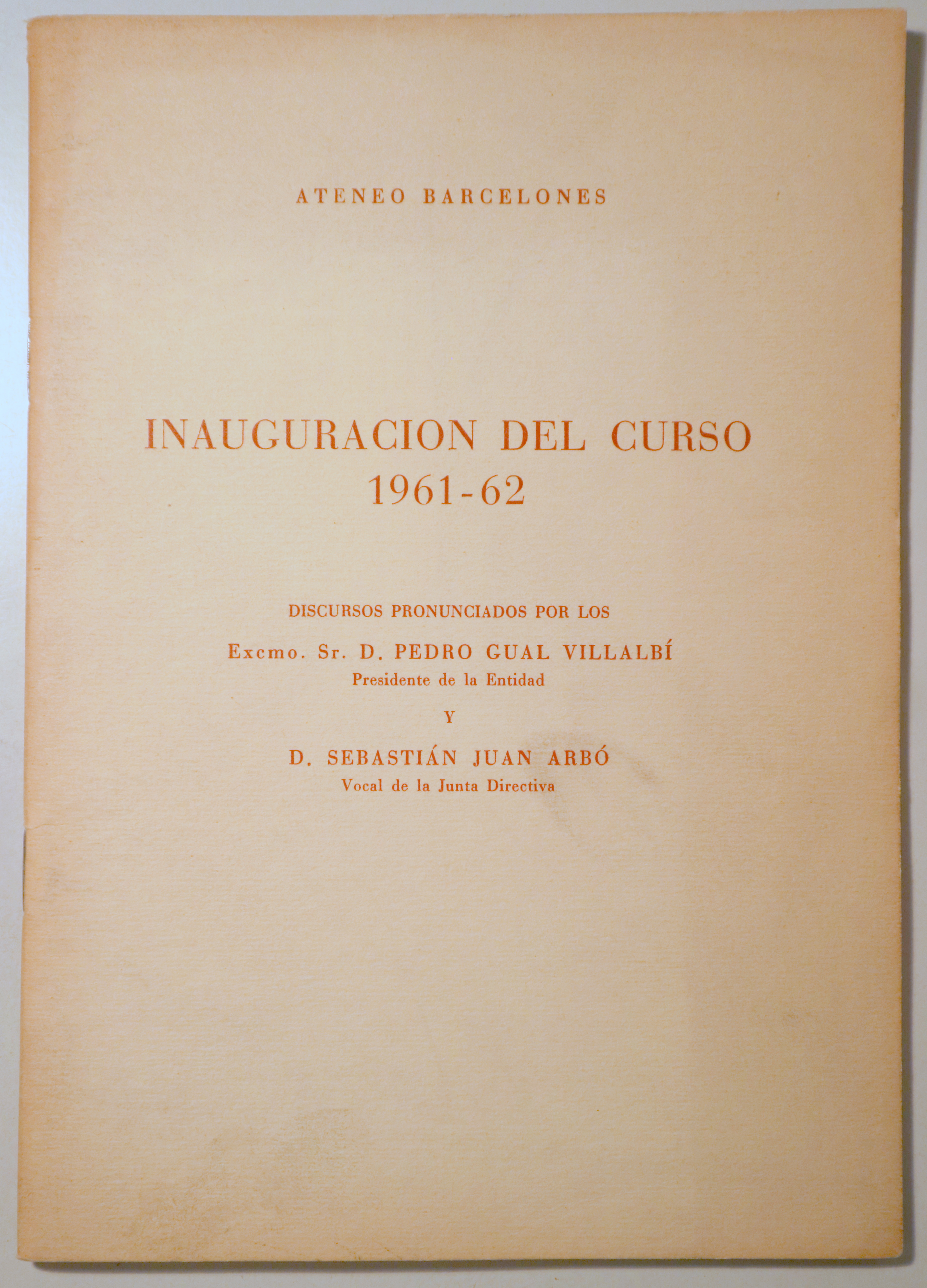ATENEO BARCELONÉS. INAUGURACIÓN DEL CURSO 1961-62 - Barcelona 1962