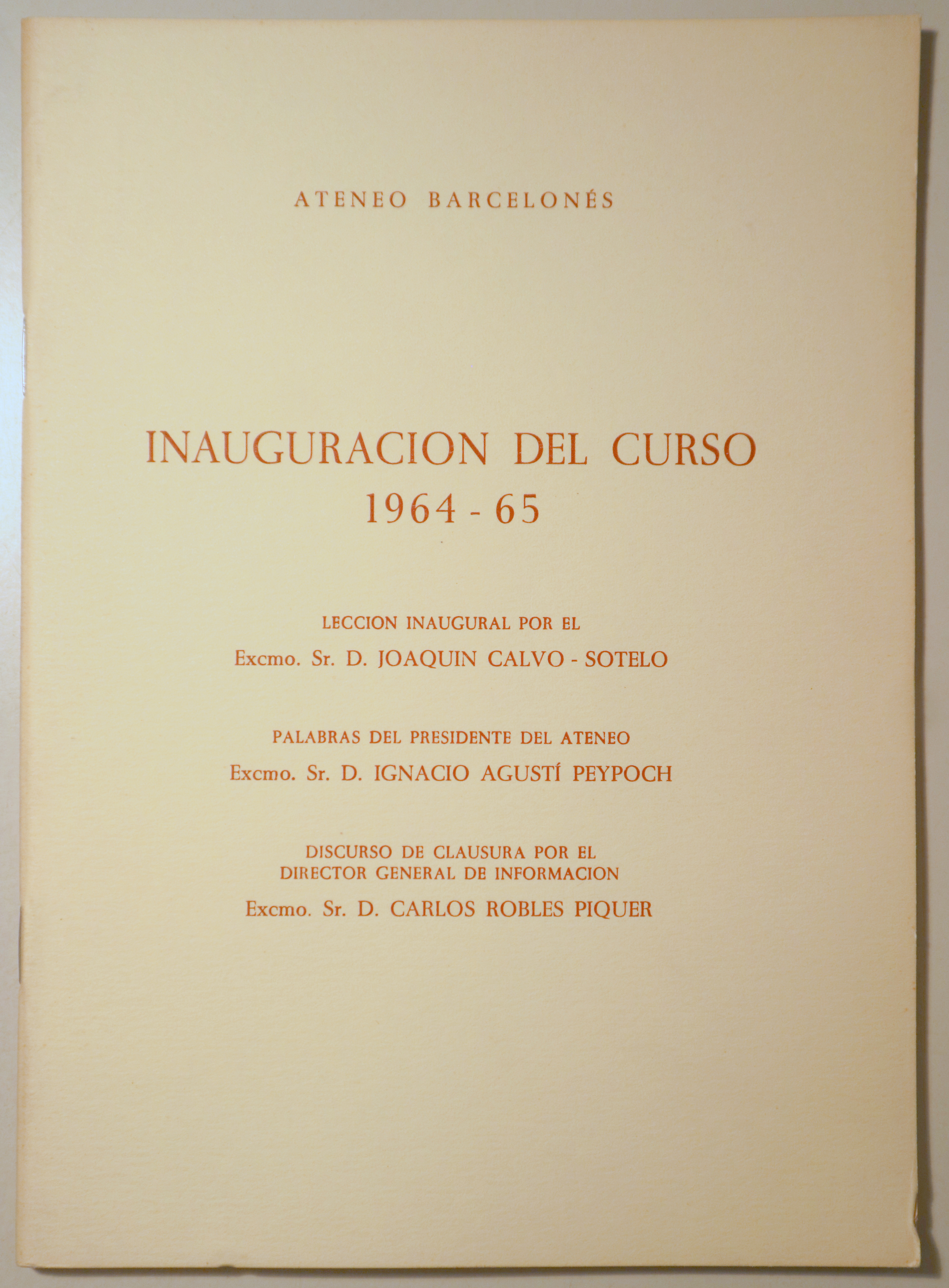 ATENEO BARCELONÉS. INAUGURACIÓN DEL CURSO 1964-65 - Barcelona 1965