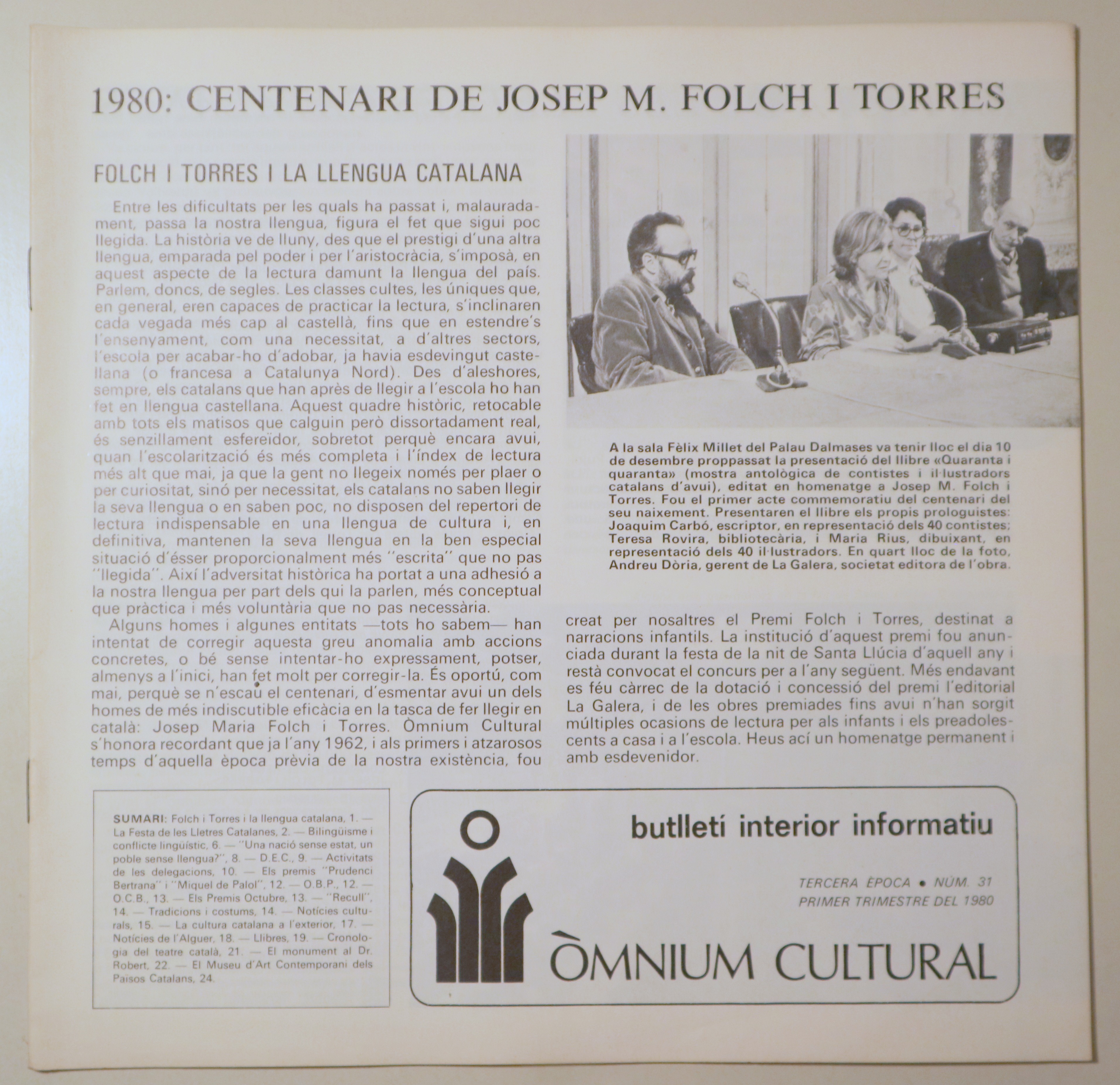 BUTLLETÍ INTERIOR INFORMATIU D'ÒMNIUM CULTURAL 3ª època, núm. 31. Primer trimestre de 1980 - Barcelona 1980 - Il·lustrat