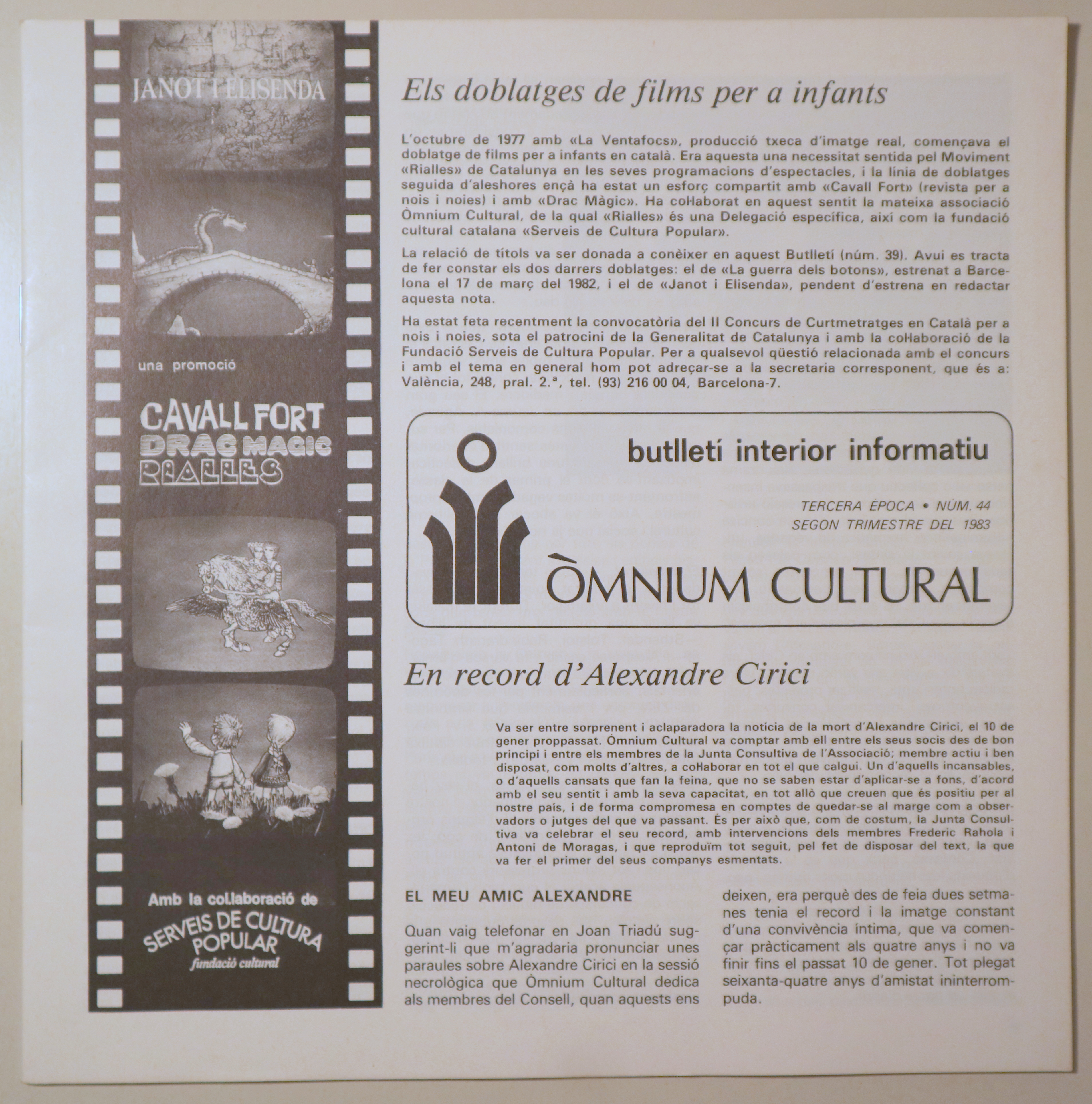 BUTLLETÍ INTERIOR INFORMATIU D'ÒMNIUM CULTURAL 3ª època, núm. 44. Segon trimestre de 1983 - Barcelona 1983 - Il·lustrat