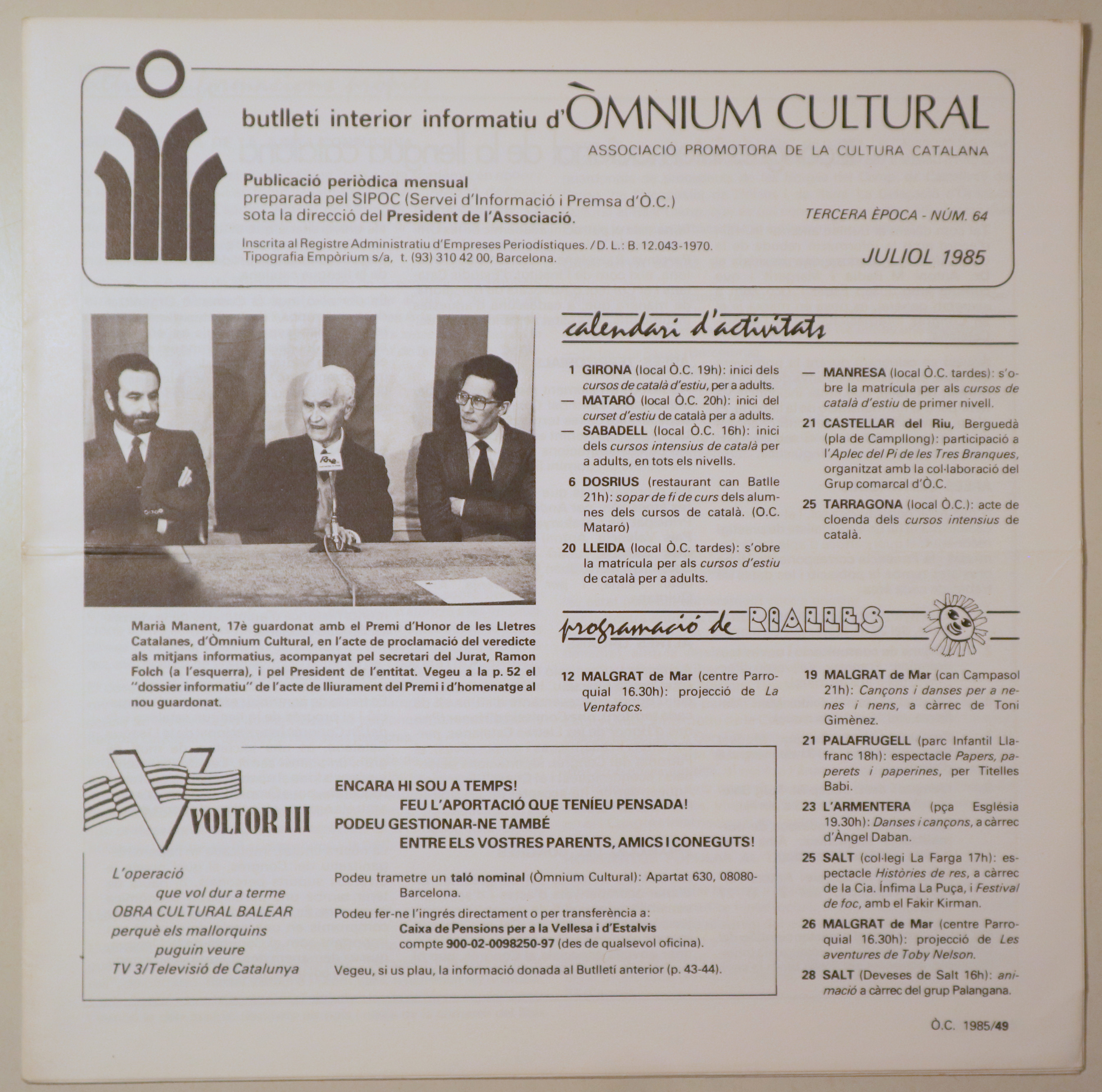 BUTLLETÍ INTERIOR INFORMATIU D'ÒMNIUM CULTURAL 3ª època, núm. 64. Juliol 1985 - Barcelona 1985 - Il·lustrat