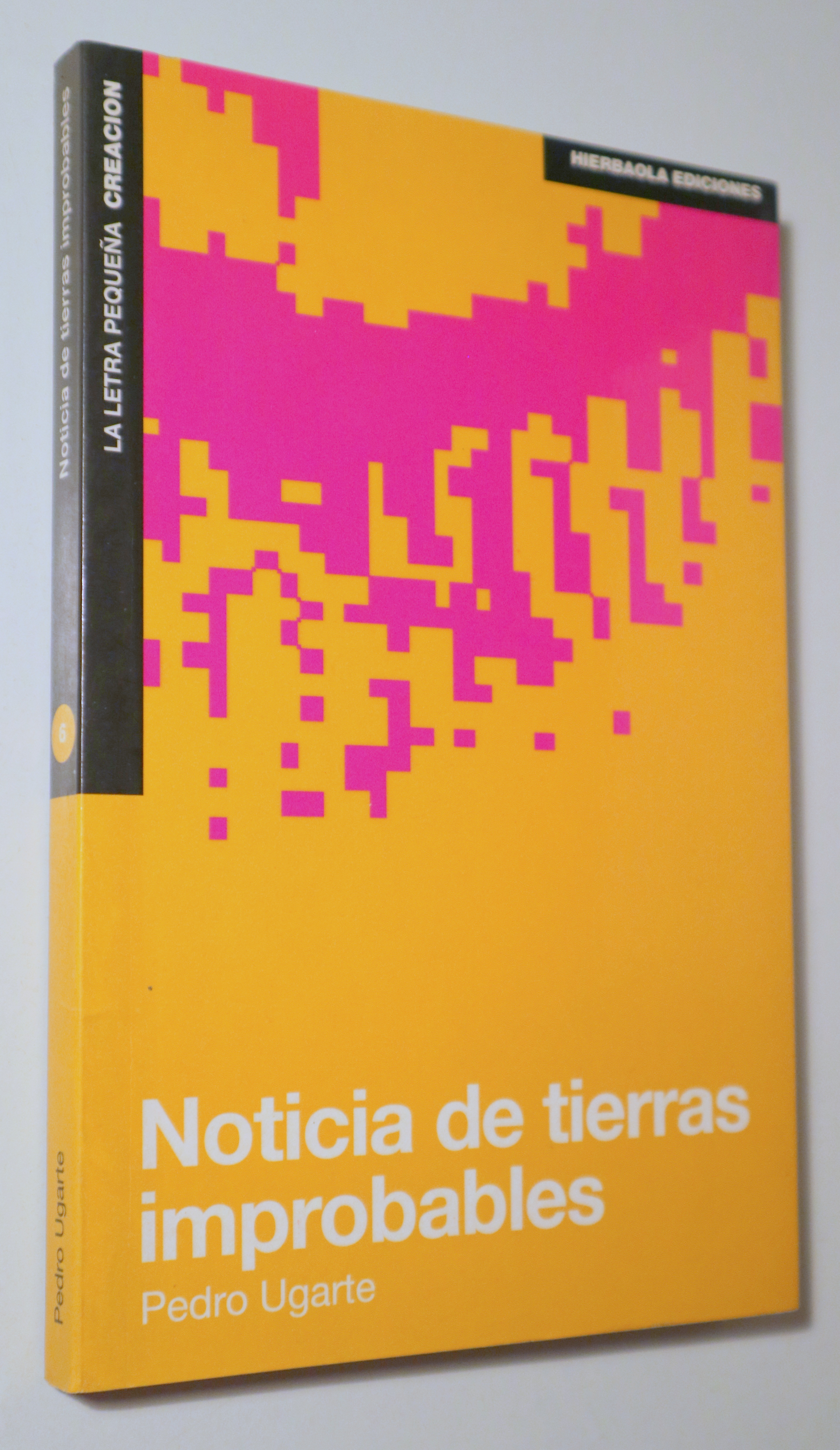 NOTICIA DE TIERRAS IMPROBABLES - Pamplona 1992