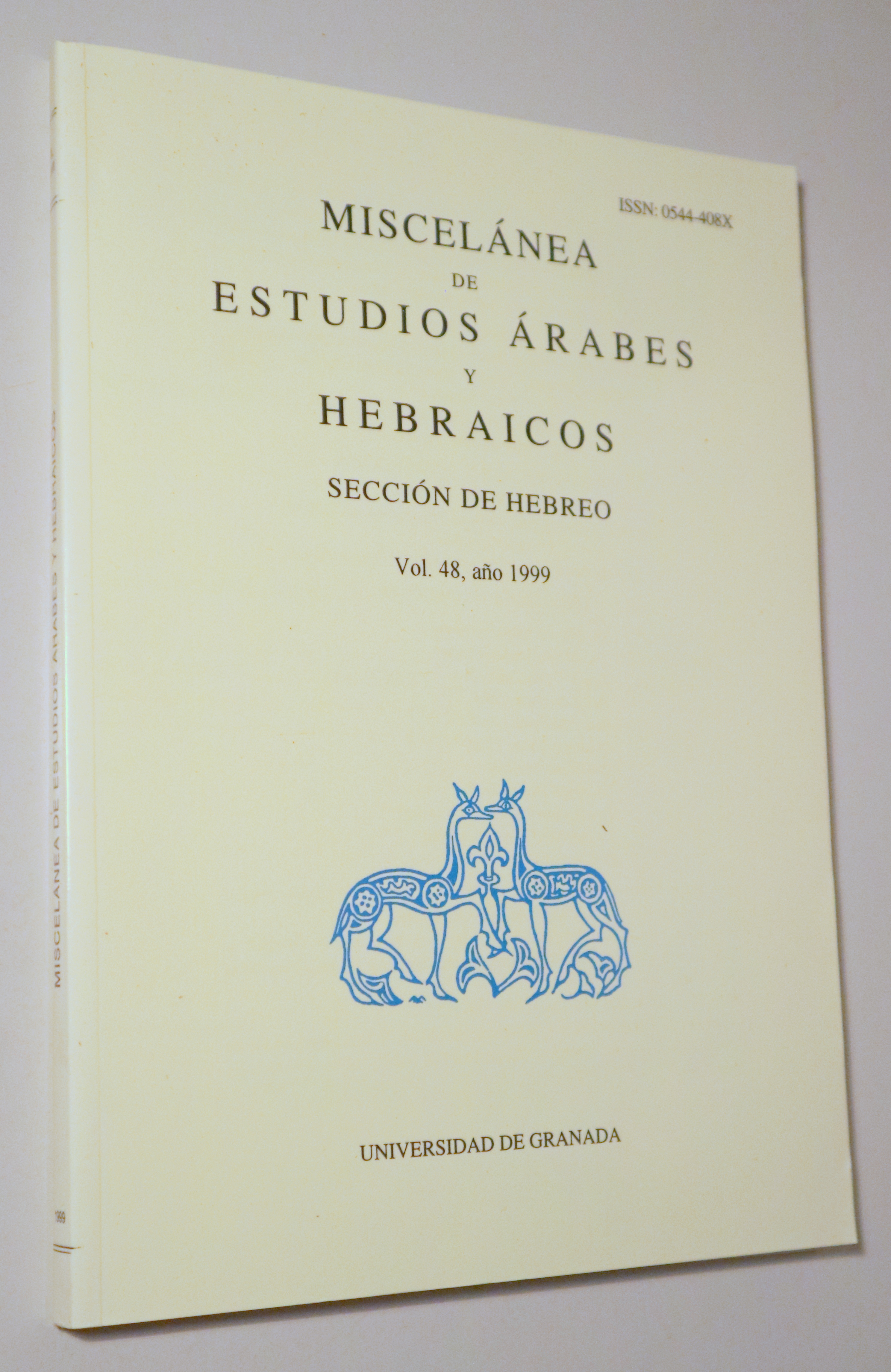 MISCELÁNEA DE ESTUDIOS ÁRABES Y HEBRAICOS. Sección de hebreo, vol. 48, año 1999 - Granada 1999