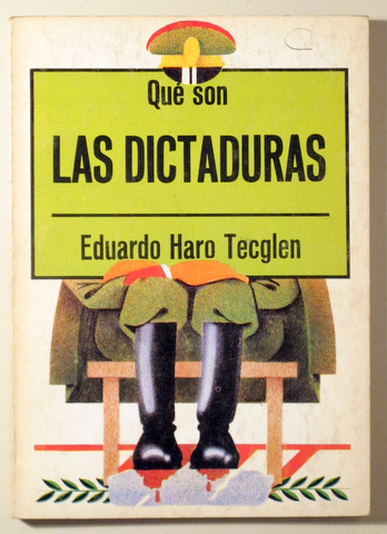 QUÉ SON LAS DICTADURAS - Barcelona 1976 - Ilustrado