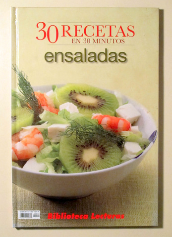30 RECETAS EN 30 MINUTOS. Ensaladas - Barcelona 2005 - Muy ilustrado