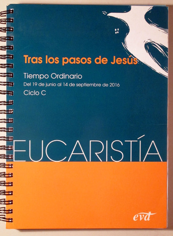 TRAS LOS PASOS DE JESÚS. Eucaristía - Pamplona 1987 - Ilustrado