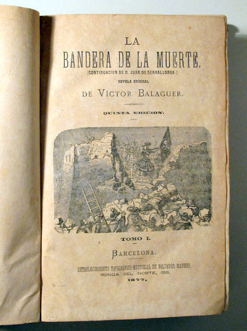LA BANDERA DE LA MUERTE (2 vol. en un tomo) - Barcelona 1877