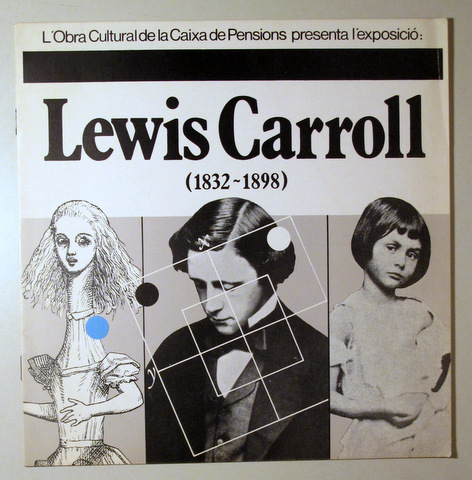LEWIS CARROLL 1832-1898 - Granollers 1982 - Il·lustrat