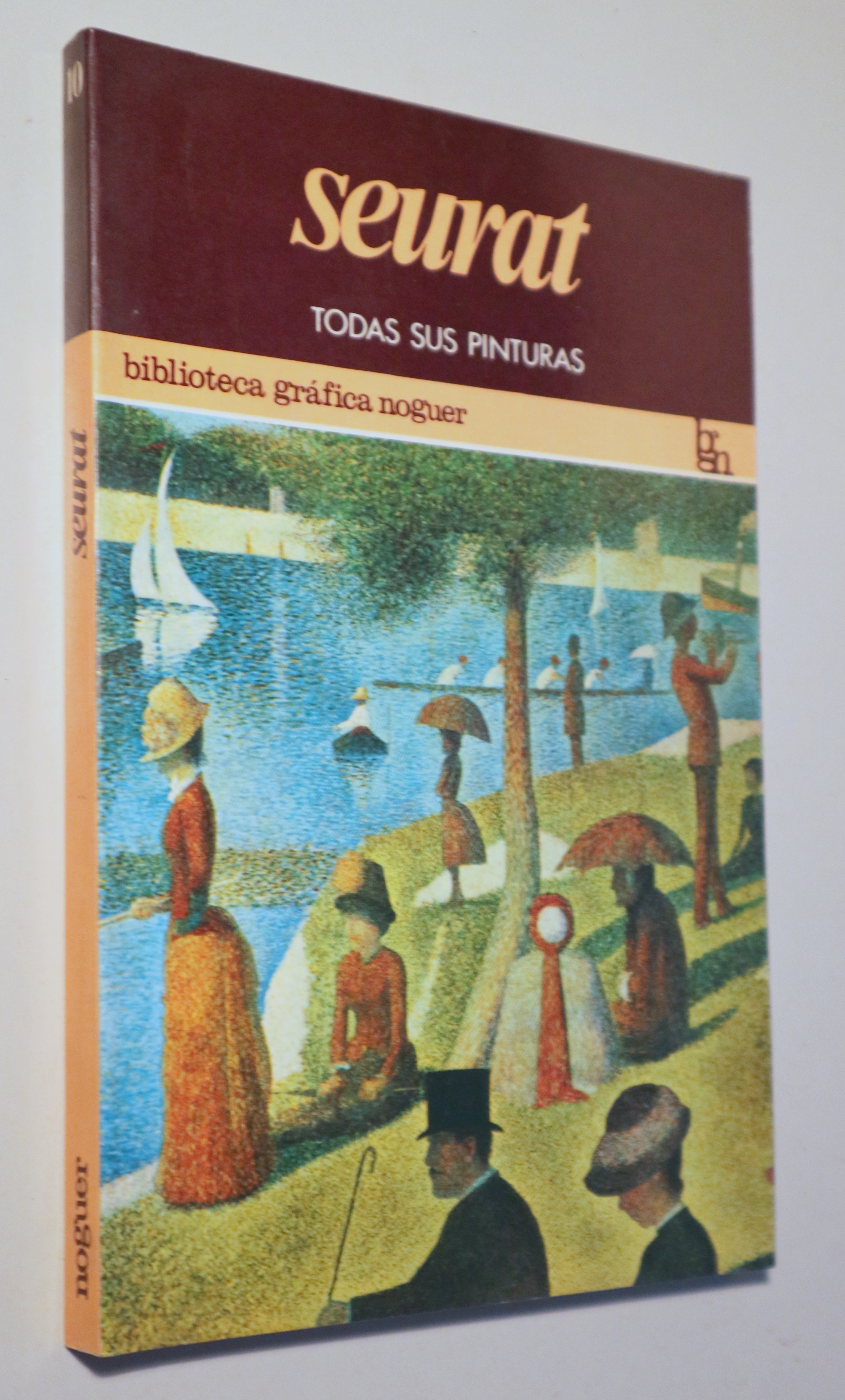 SEURAT. TODAS SUS PINTURAS - Barcelona 1982 - Muy ilustrado