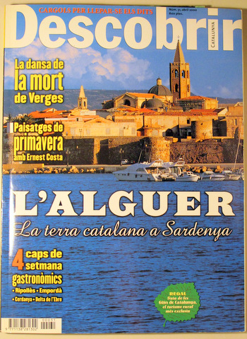 DESCOBRIR CATALUNYA nº 31. L'Alguer. La terra catalana a Sardenya - Barcelona 2000 - Molt il·lustrat
