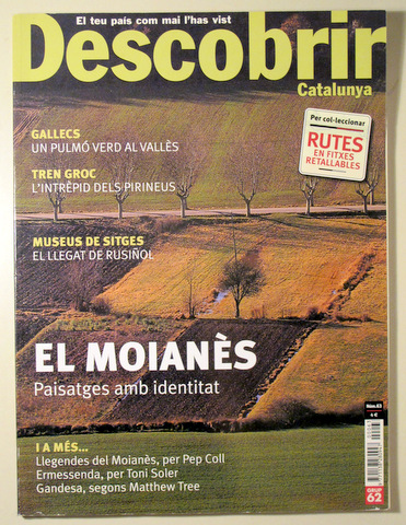 DESCOBRIR CATALUNYA nº 63. El Moianès. Paisatges amb identitat - Barcelona 2003 - Molt il·lustrat