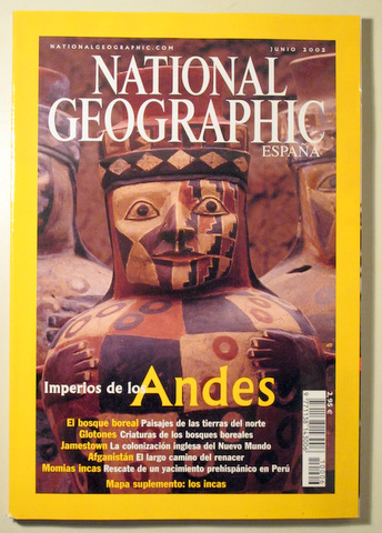 NATIONAL GEOGRAPHIC ESPAÑA vol. 10 nº 6. Imperios de los Andes - Barcelona 2002 - Muy ilustrado